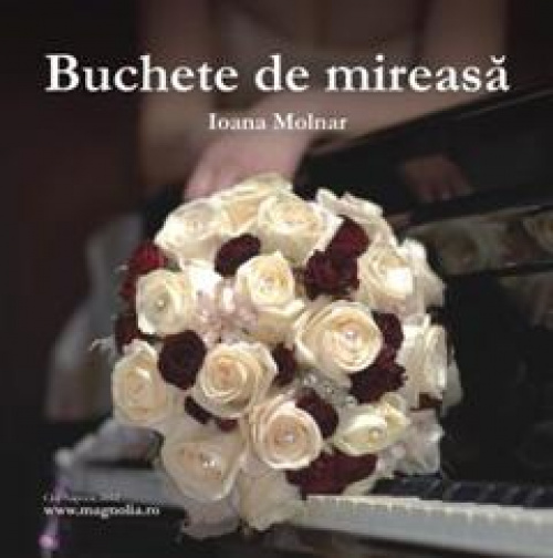 BUCHETE DE MIREASĂ de IOANA MOLNAR – imaginea 1